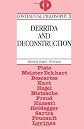 Derrida and Deconstruction (Continental Philosophy, II)