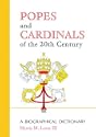 Popes and Cardinals of the 20th Century