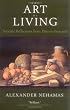 The Art of Living: Socratic Reflections from Plato to Foucault