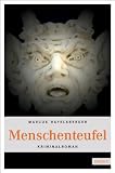 Menschenteufel: Der neue Wien Krimi - Marcus Rafelsberger