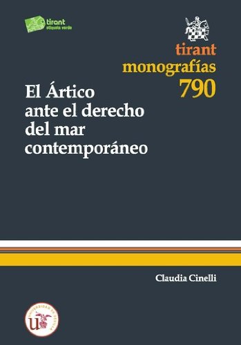 El Ártico ante el derecho del mar contemporáneo (Spanish Edition)