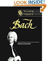 The Cambridge Companion to Bach (Cambridge Companions to Music)