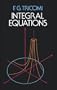 Integral Equations (Dover Books on Mathematics)