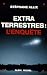 Livres : Extraterrestres : l'Enquête