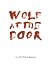 Wolf at the Door