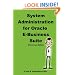 System Administration for Oracle E-Business Suite (Classroom Edition)