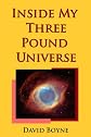 Travels In My 3 Pound Universe