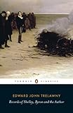 Records of Shelley, Byron and the author
