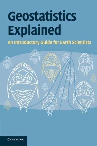 geostatistics explained an introductory guide for earth scientists