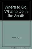 Where to go, what to do in the South : 500 places to visit in the wet and dry