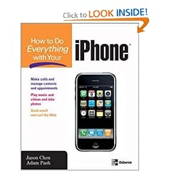 How to Do Everything with Your iPhone