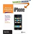 How to Do Everything with Your iPhone (How to Do Everything) by Jason Chen and Adam Pash