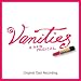 Vanities- A New Musical