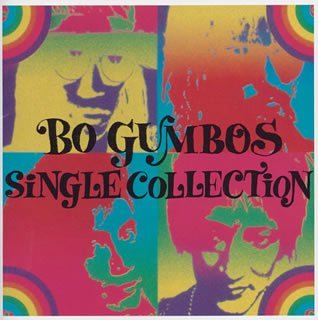 BO GUMBOS SINGLE COLLECTION