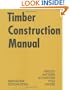 Timber Construction Manual (Construction Manuals (englisch))
