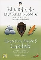 Grandma Bison's Garden: El Jardin de La Abuela Bistonte (Zeri Fables)