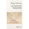 Le moment fraternit�