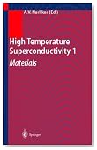 High Temperature Superconductivity 1: Materials