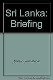 Sri Lanka : Amnesty International briefing