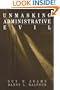 Unmasking Administrative Evil (Rethinking Public Administration)