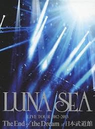 LUNA SEA LIVE TOUR 2012-2013 The End of the Dream at 日本武道館(初回盤) [DVD]