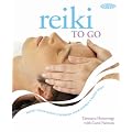 Reiki to Go: Boost Your Mood, Refresh Your Energy, Sleep Well