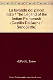 Legend of the Indian Paintbrush SPA/SAN (Castillo De Arena / Sandcastle)