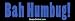 Bah Humbug - Anti Christmas Bumper Stickers (Medium 10x2.8 in.)