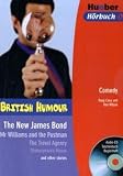 British Humour: The New James Bond etc.