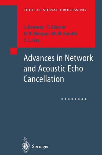 Advances in Network and Acoustic Echo Cancellation (Digital Signal Processing)