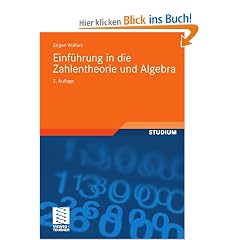 Einf�hrung in die Zahlentheorie und Algebra (vieweg studium; Aufbaukurs Mathematik)