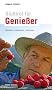 S�dtirol f�r Genie�er: Wandern, entdecken, verkosten