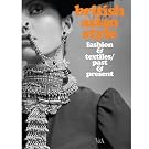 British Asian Style: Fashion and Textiles