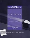 Student Solutions Manual (Chs. 1-19) for Physics for Scientists and Engineers: A Strategic Approach with Modern Physics (chs 1-42) w/Mastering Physics