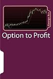 Option to Profit: Making your Portfolio Work for You