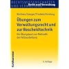 �bungen zum Verwaltungsrecht und zur Bescheidtechnik: Ein �bungsbuch zur Methodik der Fallbearbeitung