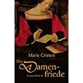 Der Damenfriede: Roman (Knaur HC)