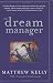 The Dream Manager