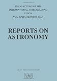 Reports on astronomy