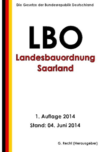 Landesbauordnung Saarland (LBO) (German Edition)