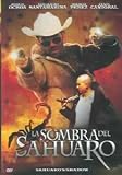 La Sombra Del Sahuaro