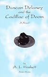 Duncan Delaney and the Cadillac of Doom