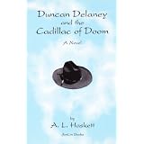 Duncan Delaney and the Cadillac of Doom