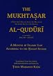 The Mukhtasar aL-Quduri -- A manual of Islamic Law according to the Hanafi School