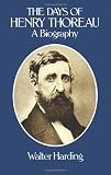 The Days of Henry Thoreau: A Biography