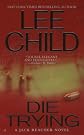 Die Trying (Jack Reacher, No. 2)