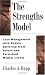 The Strengths Model: Case Management with People Suffering from Severe and Persistent Mental Illness