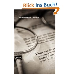 Betrachtungen zur Typografie