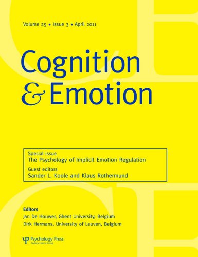 The Psychology of Implicit Emotion Regulation: A Special Issue of Cognition and Emotion: Volume 25 (Special Issues of Cognition and Emotion)