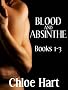 Blood and Absinthe: Books 1 - 3 (paranormal romance / vampire romance)